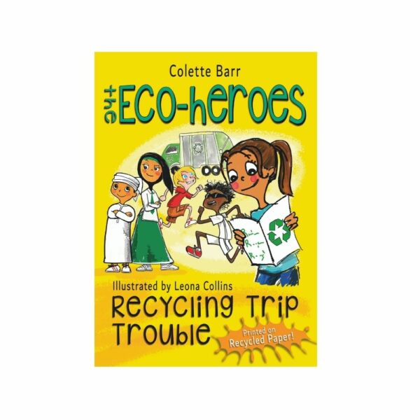 THE ECO-HEROES BOOKS RECYCLING TRIP TROUBLE DUBAI